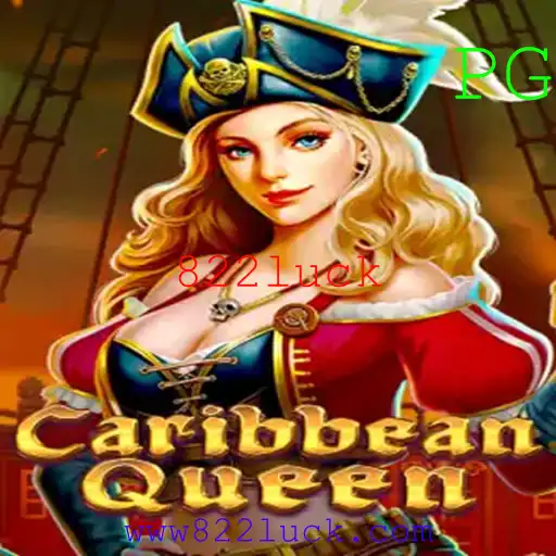 Descubra o Fascinante Mundo de CaribbeanQueen e a Emoção de 822luck